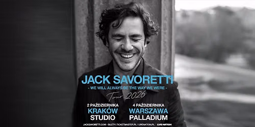 Jack Savoretti \u2013 Official Event, 2.10.2026, Klub Studio, Krak\u00f3w