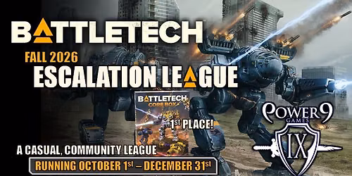 Battletech: Fall 2026 Escalation League