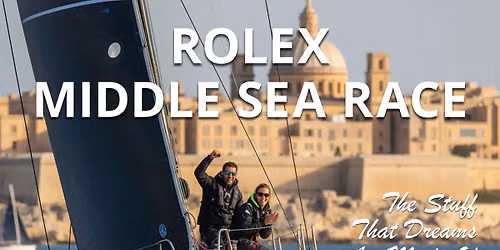 An Epic Challenge Awaits: The Rolex Middle Sea Race 2026