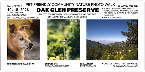 Nature Photography Walk Oak Glen Preserve Coachella Valley Photography Club