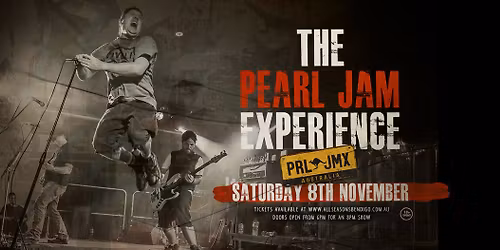 The Pearl Jam Experience - Bendigo