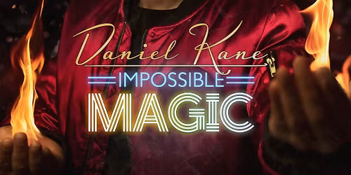 Daniel Kane \u2013 Impossible MAGIC \u2022 21\/3 \u2022 V\u00e4xj\u00f6