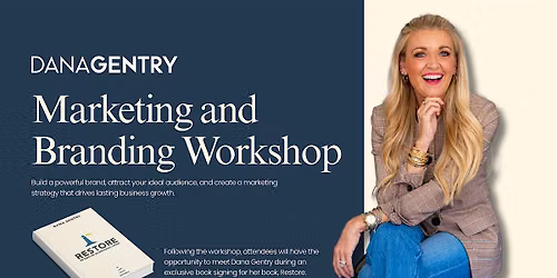 Marketing & Branding Workshop with Dana Gentry