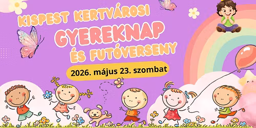 Kispest Kertv\u00e1rosi Gyereknap \u00e9s Fut\u00f3verseny