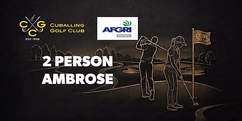 Cuballing Golf Club - 2 Person Ambrose - AFGRI EQUIPMENT
