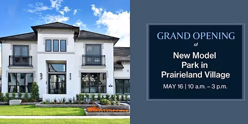 Prairieland Model Grand Opening