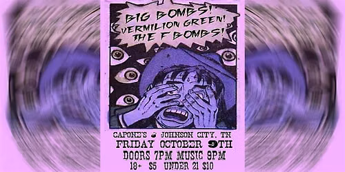 Vermilion Green | The F-Bombs | Big Bombs