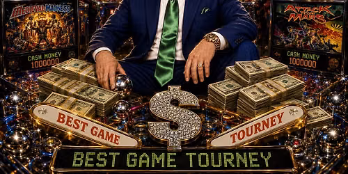 $ Big Daddy Doyle\u2019s (Pin)Baller Cash Money Best Game Tourney $ (Non-IFPA)