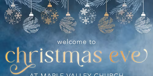 Christmas Eve at Maple Valley Church