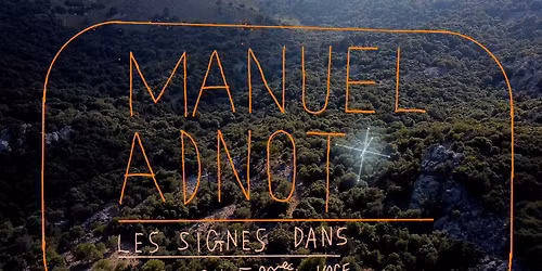 Les signes dans le sable \u00b7 Manuel Adnot & Aria Voce