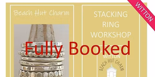 FULLY BOOKED Stacking Ring Workshop - EVENING SPECIAL! \u00a380