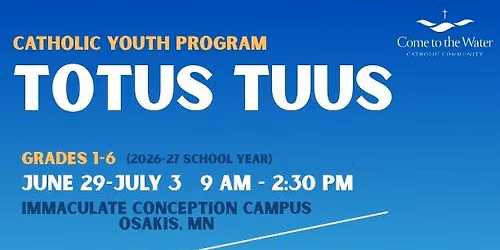 Totus Tuus 7-12 Grade (26-27 School Year