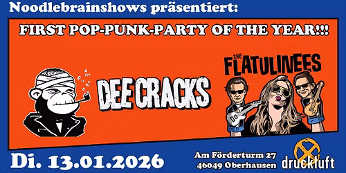 13.01.2026 DEECRACKS & FLATULINEES - Druckluft Oberhausen