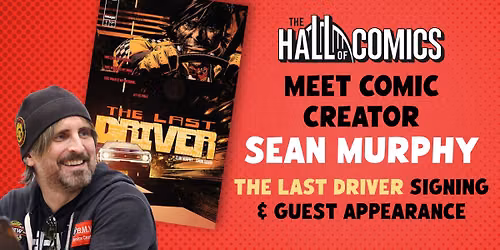 Meet Sean Murphy at The Last Driver Signing