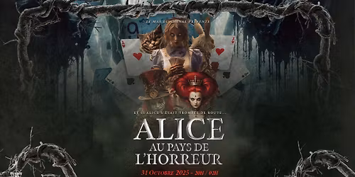 ALICE AU MAS DE L'HORREUR - HALLOWEEN 2025