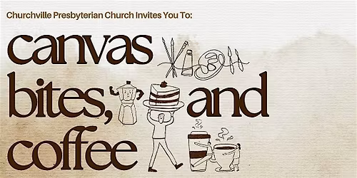 Canvas, Bites & Coffee