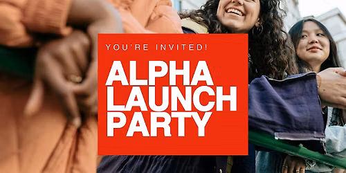 Alpha Launch Party - North San Jose
