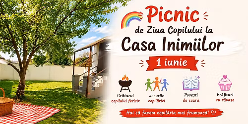 Picnic la Casa InimiiLor!