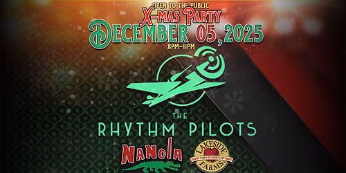 The Rhythm Pilots at Nanola's - Lakeside Farms - Christmas Party