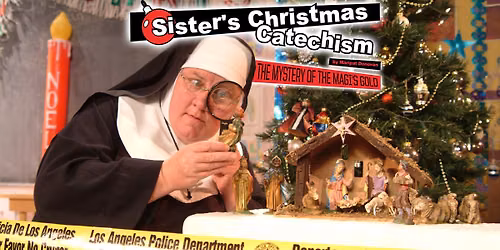 Sister\u2019s Christmas Catechism at McDavid Studio, December 10-13, 2026 \u2013 Official