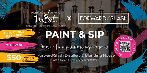 Paint and Sip: Forward\/Slash Distillery