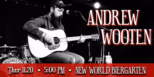 Andrew Wooten @ New World Biergarten 11\/20\/2025