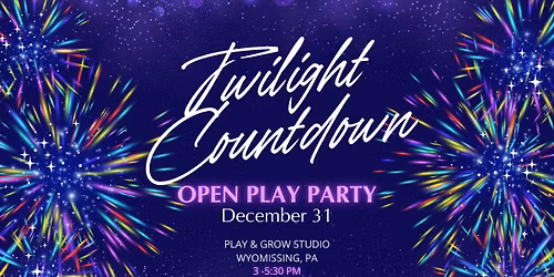 Twilight Countdown Open Play Party