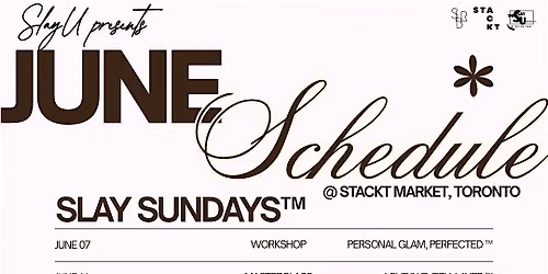 The SlayU Presents: Slay Sundays\u2122 at STACKT Market
