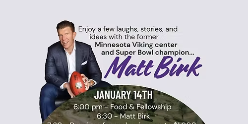 Matt Birk ~Jan 14th!