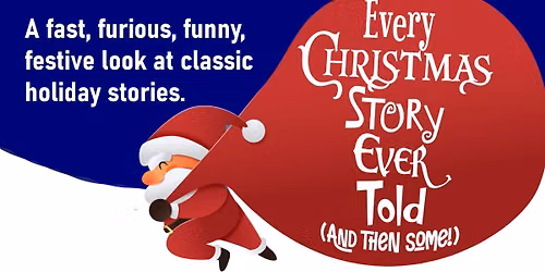 Every Christmas Story Ever Told (And Then Some!)