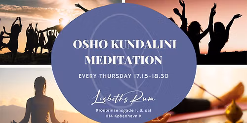 Osho Kundalini Meditation - Every Thursday 17.15-18.30