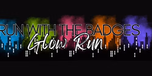 13th Annual Run with the Badges 5K Glow Run