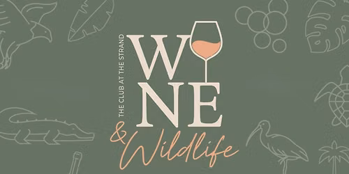 Wine & Wildlife 2026