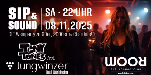 Sip & Sound - Die Weinparty