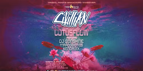 Tribal Roots presents Civillan @The Brickyard