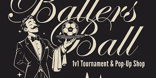 LBF x Red Bull Present... BALLERS BALL 2026!