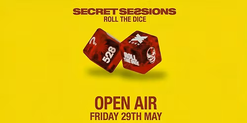 Secret Sessions | ROLL THE DICE | Open Air