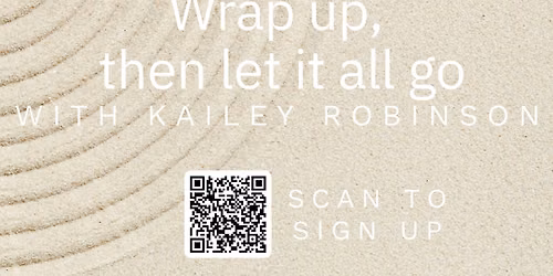 Bind & Unwind with Kailey Robinson