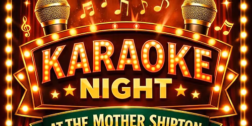Karaoke Night At The Mother Shipton \ud83c\udfb6