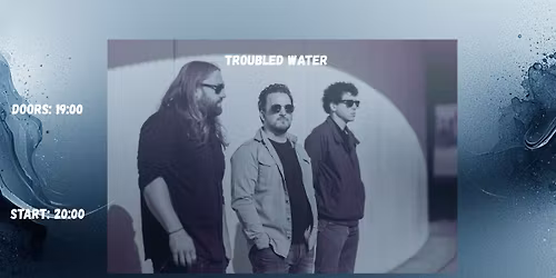 \ud83c\udfa4 ZondagConcert \u2013 Troubled Water @ Bar Fino