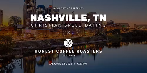 Nashville Speed Dating | IYKYK Christian Speed Dating | 20s & 30s | 1\/13\/26
