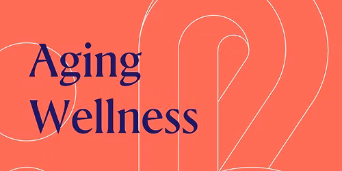 Aging Wellness