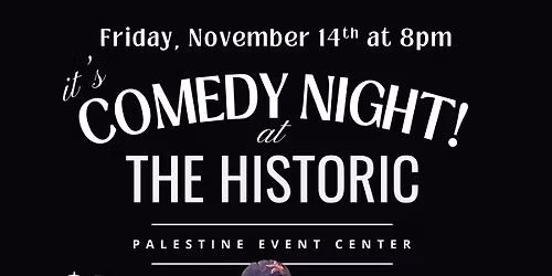 Comedy Night at The Historic