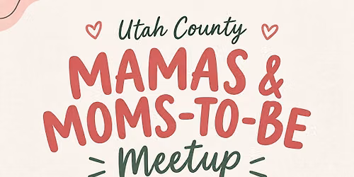 Mamas & Moms-To-Be Meetup + Giveaway