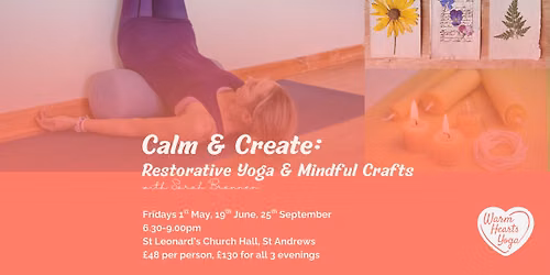 Calm & Create: Restorative Yoga & Mindful Crafts