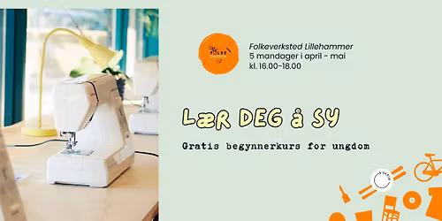L\u00e6r deg \u00e5 sy! Gratis begynnerkurs for ungdom 12-19 \u00e5r