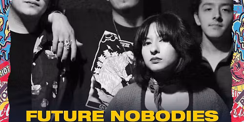 Future Nobodies