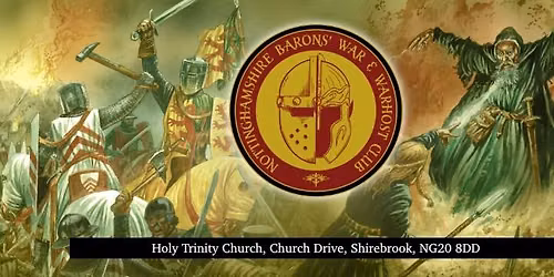 Nottingham Barons\u2019 War & Warhost Club - Monthly Meet up