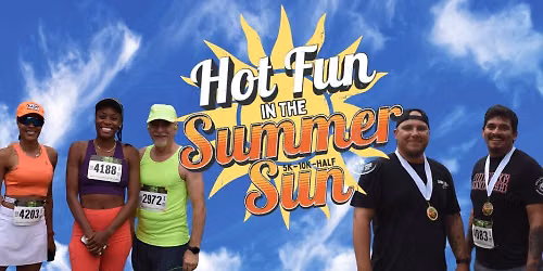 Hot Fun in the Summer Sun 5K\/10K\/Half Marathon