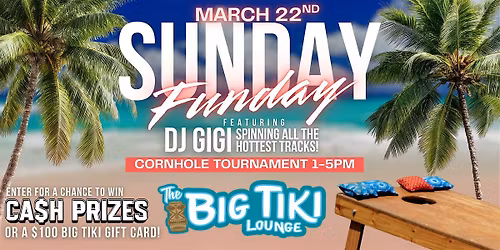 Cornhole Tournament featuring DJ Gigi Live! @ The Big Tiki Lounge